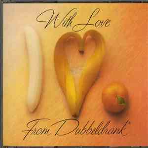 Various - With Love From Dubbeldrank