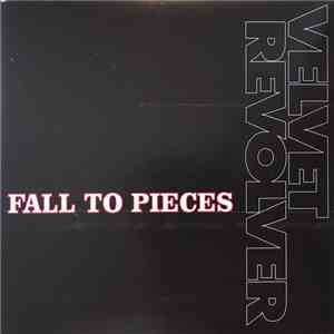 Velvet Revolver - Fall To Pieces