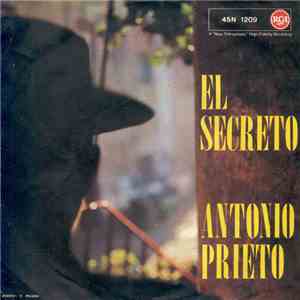 Antonio Prieto - El Secreto