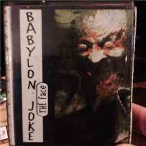 Babylon Joke - The Face