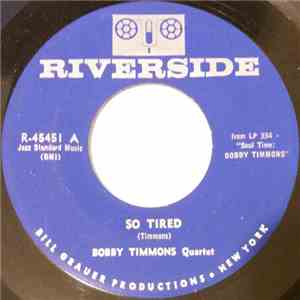 Bobby Timmons Quartet - So Tired / The Touch Of Your Lips