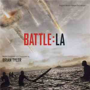 Brian Tyler - Battle:LA (Original Motion Picture Soundtrack)
