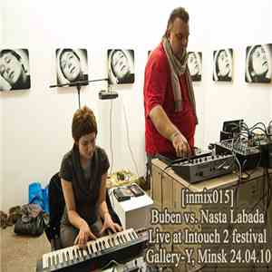 Buben vs. Nasta Labada - Live At Intouch 2