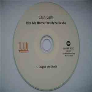 Cash Cash Feat Bebe Rexha - Take Me Home