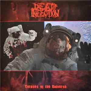 Dead Infection - Corpses Of The Universe