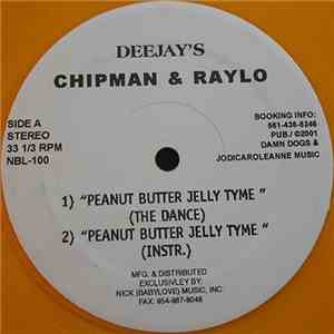 Deejay's Chipman & Raylo - Peanut Butter Jelly Tyme