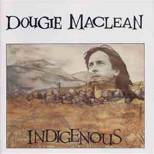 Dougie MacLean - Indigenous