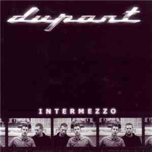 Dupont - Intermezzo