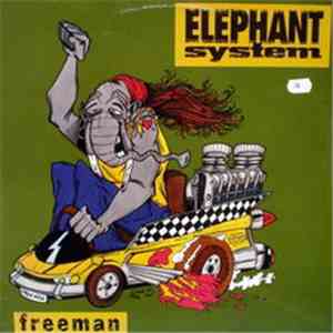 Elephant System - Freeman Remixes