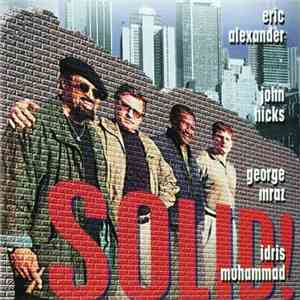 Eric Alexander, John Hicks, George Mraz, Idris Muhammad - Solid!