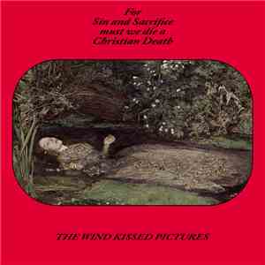 For Sin And Sacrifice Must We Die A Christian Death - The Wind Kissed Pictures