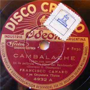 Francisco Canaro Y Su Orquesta Típica - Cambalache / Fiesta Granadina