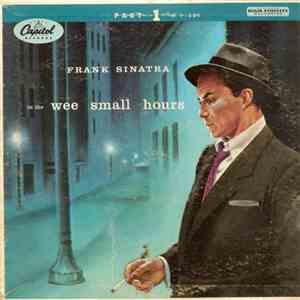 Frank Sinatra - In The Wee Small Hours (Part 1)
