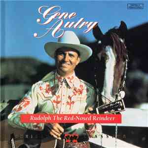 Gene Autry - Rudolph The Red-Nosed Reindeer
