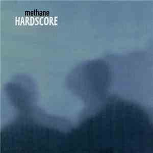 Hardscore - Methane