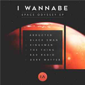 I Wannabe - Space Odyssey