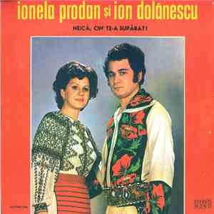 Ionela Prodan Și Ion Dolănescu - Neică, Cin' Te-a Supărat ?