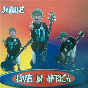 Jangle  - Live in Africa