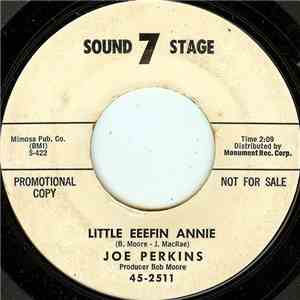 Joe Perkins - Little Eeefin Annie