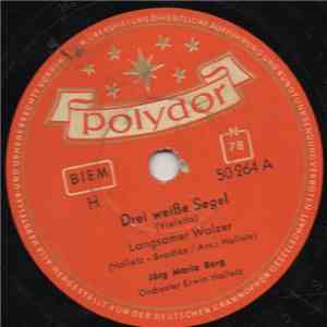 Jörg Maria Berg - Drei Weiße Segel / Es Begann In Capri