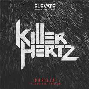 Killer Hertz - Gorilla