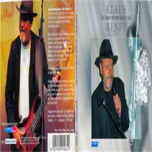 Klaus Renft - Ein Leben mit dem Rock'n'Roll