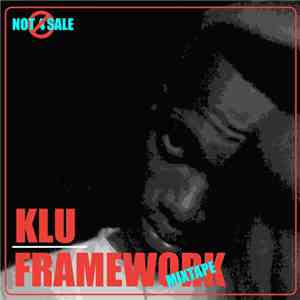 Klu - Framework Mixtape