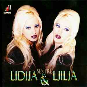 Lidija & Ljilja - Sestre