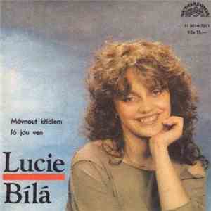 Lucie Bílá - Mávnout Křídlem / Já Jdu Ven