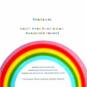 Mariah. - Can't Take That Away (Mariah's Theme)