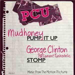 Mudhoney / George Clinton - Parliament - Funkadelic - Pump It Up / Stomp