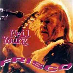 Neil Young - Frisco