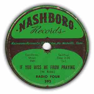 Radio Four - If You Miss Me From Praying / The Christian Race
