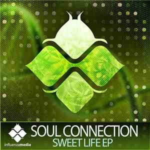 Soul Connection  - Sweet Life EP
