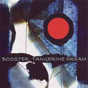Tangerine Dream - Booster