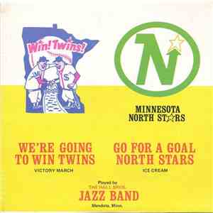 The Hall Bros. Jazz Band - We're Going To Win Twins / Go For A Goal North S ...