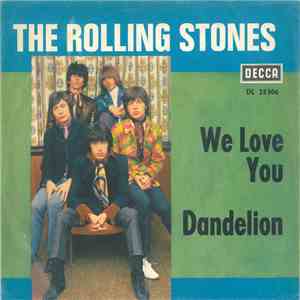 The Rolling Stones - We Love You / Dandelion