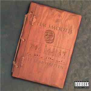 Tim Smooth - Let It Be Written