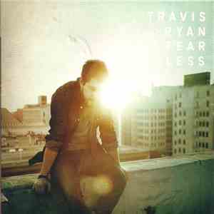 Travis Ryan  - Fearless