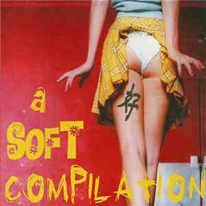 Various - A Soft Compilation