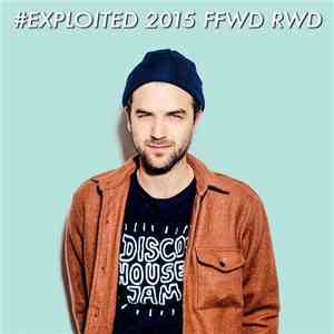 Various - #Exploited 2015 FFWD RWD