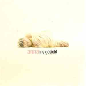 Anna - Ins Gesicht