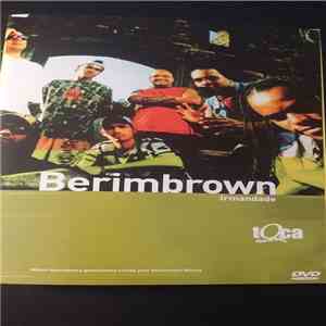 Berimbrown - Irmandade