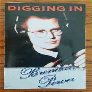 Brendan Power - Digging In