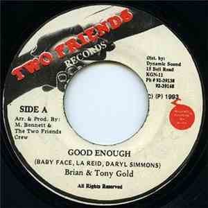 Brian & Tony Gold - Good Enough