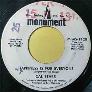 Cal Starr - Happiness Is For Everyone`