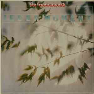 De Troubadours - Ieder Moment