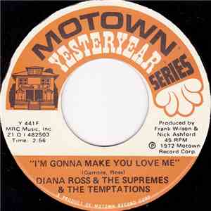 Diana Ross &  The Supremes & The Temptations - I'm Gonna Make You Love Me / ...