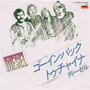 Diesel  - Goin' Back To China