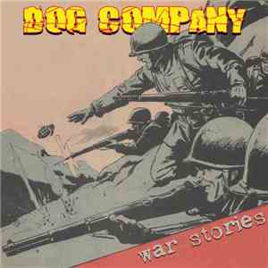 Dog Company - War Stories